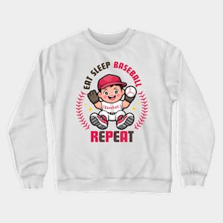 Eat sleep baseball repeat Crewneck Sweatshirt